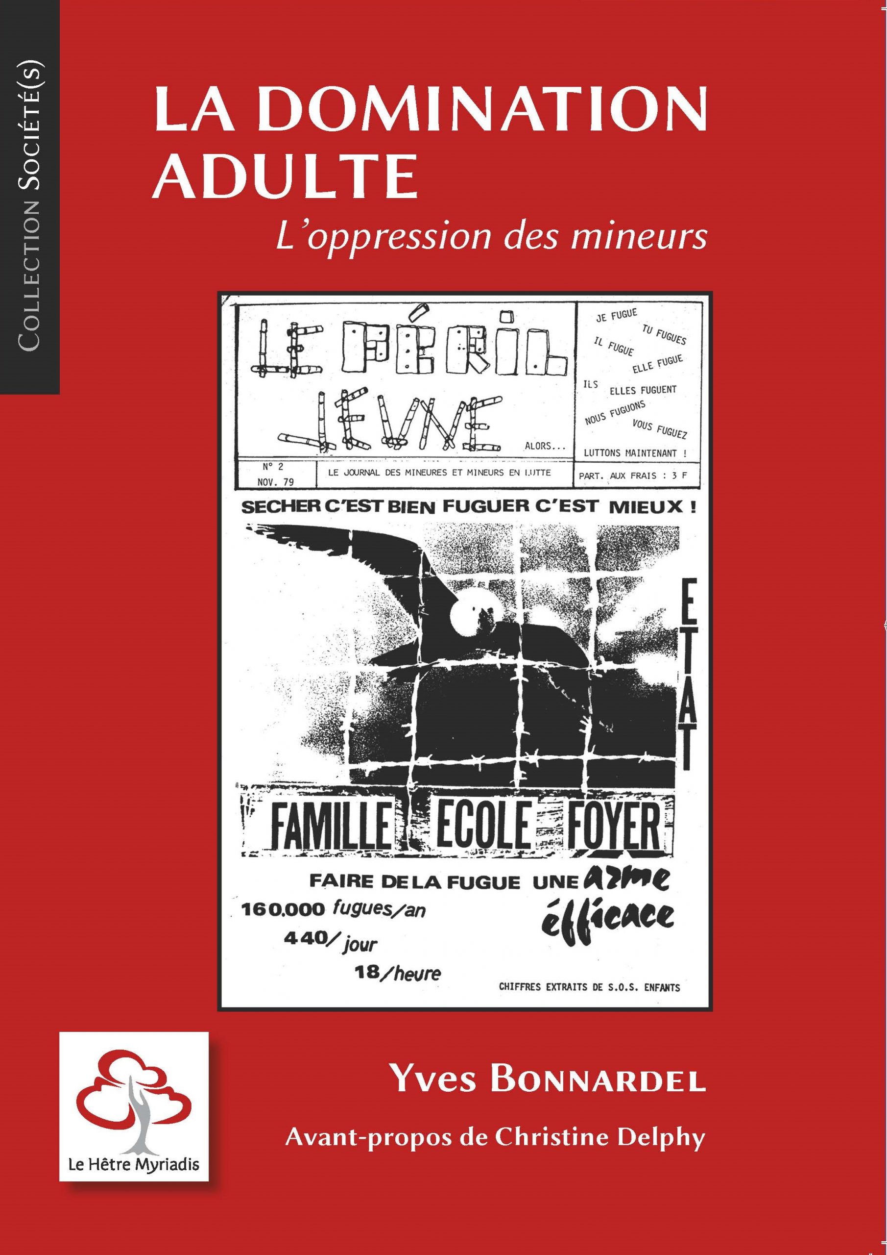 La domination adulte, l'oppression des mineurs